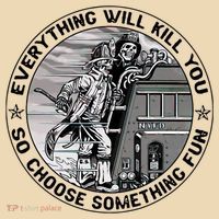 Everything Will Kill You So Choose Something Fun Firefighter Tote Bag thumb 4