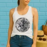 Everything Will Kill You So Choose Something Fun Firefighter Women's Tank Top thumb 2