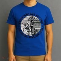 Everything Will Kill You So Choose Something Fun Firefighter Gift T-Shirt thumb 3