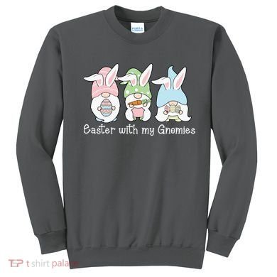 Easter With My Gnomies Cute Spring Sweatshirt