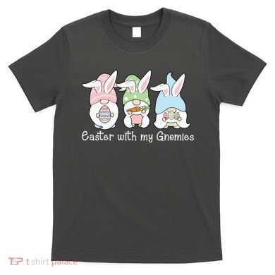 Easter With My Gnomies Cute Spring T-Shirt