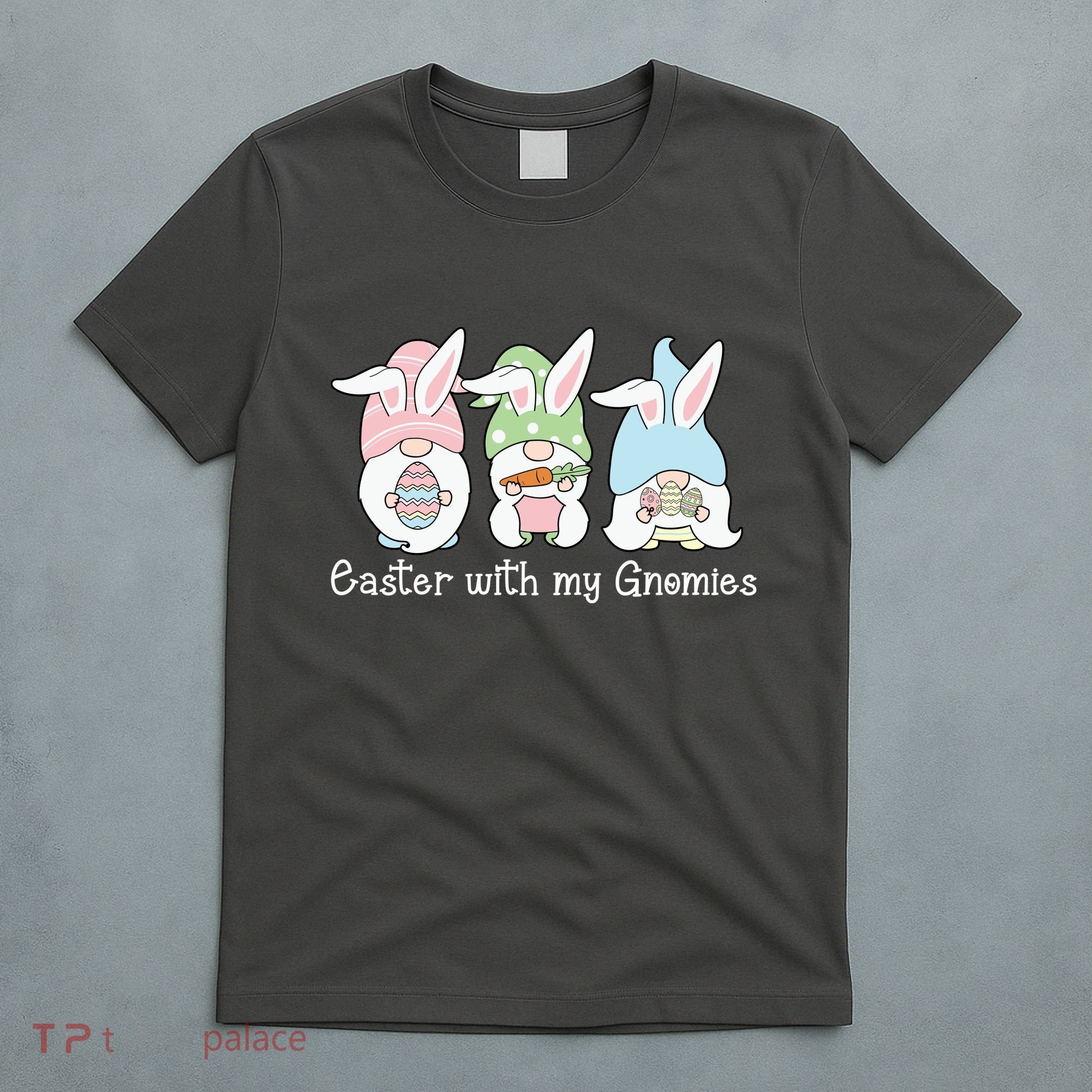 Easter With My Gnomies Cute Spring T-Shirt