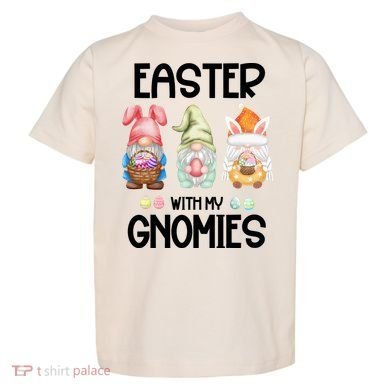Easter With My Gnomies Egg Hunt Matching Toddler T-Shirt