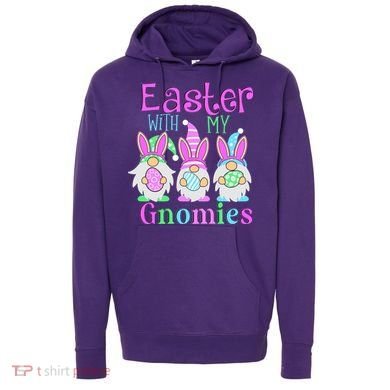 Easter With My Gnomies Hoodie