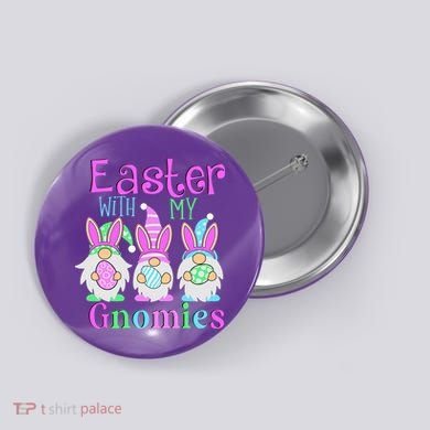 Easter With My Gnomies Button