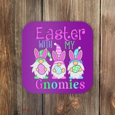 Easter With My Gnomies Coaster