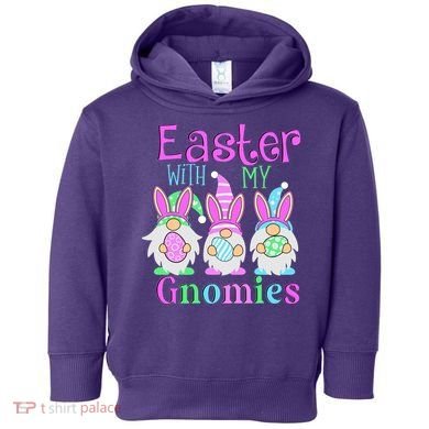 Easter With My Gnomies Toddler Hoodie