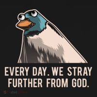 Everyday We Stray Further From God Meme Women's Hoodie thumb 2