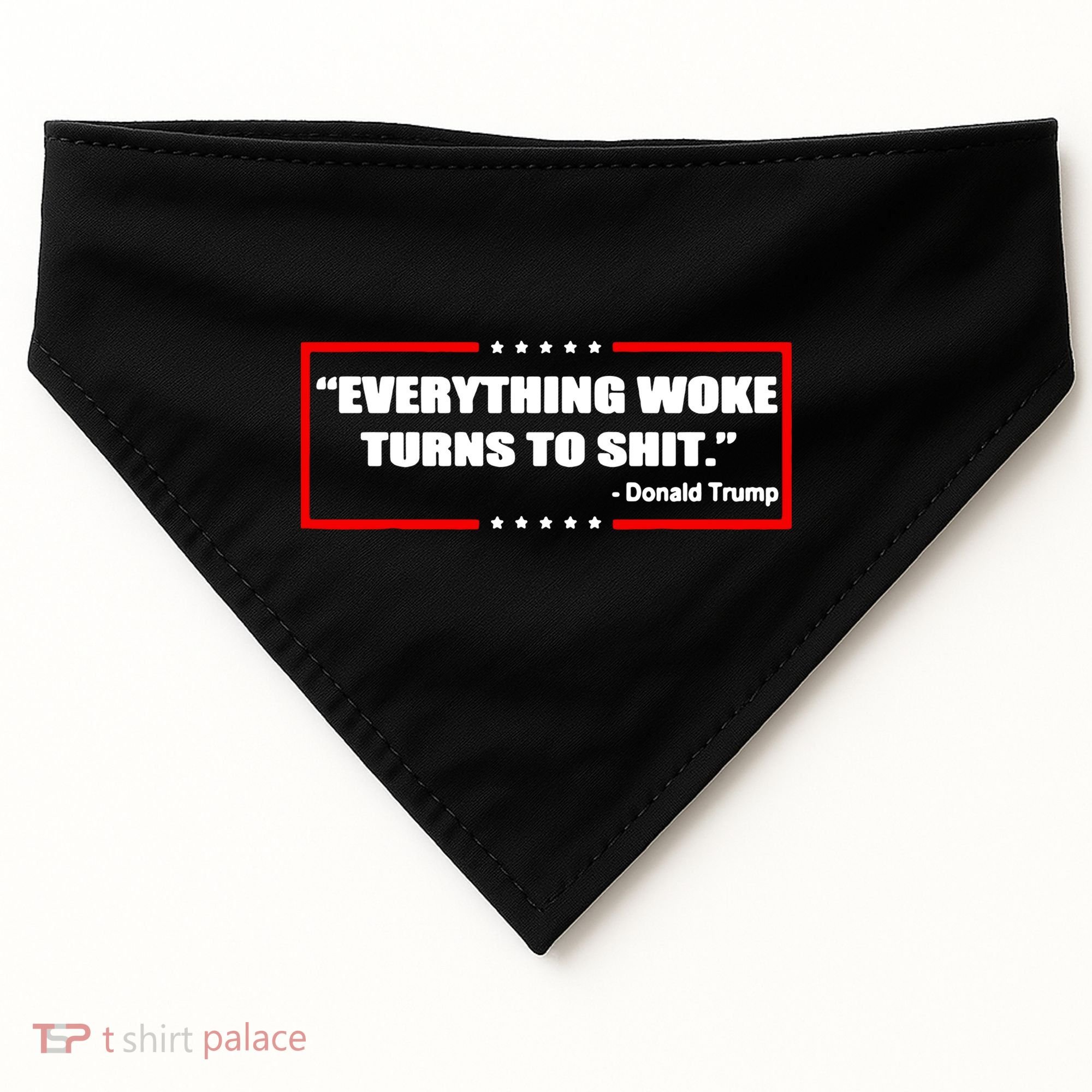 Everything Woke Turns To Shit USA-Made Doggie Bandana