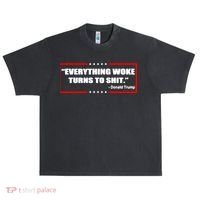 Everything Woke Turns To Shit Urban Oversized Heavyweight T-Shirt thumb 0