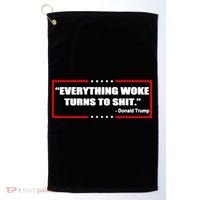 Everything Woke Turns To Shit Golf Towel thumb 0