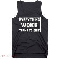 Everything Woke Turns To Shit Tank Top thumb 0