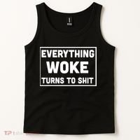 Everything Woke Turns To Shit Tank Top thumb 2