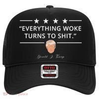 Everything Woke Turns To Shit Donald Trump Hat thumb 0