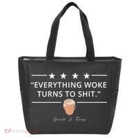 Everything Woke Turns To Shit Donald Trump Tote Bag thumb 0