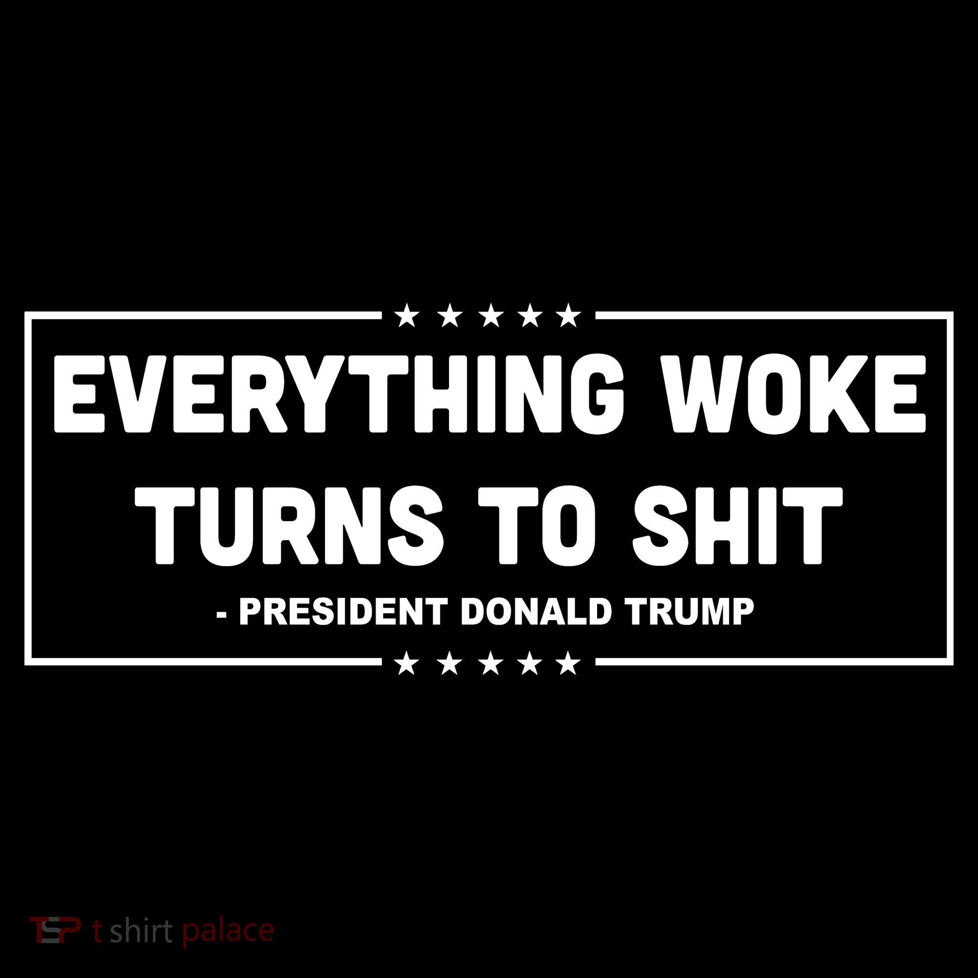 Everything Woke Turns To Shit Funny Trump Quote Women's Hoodie