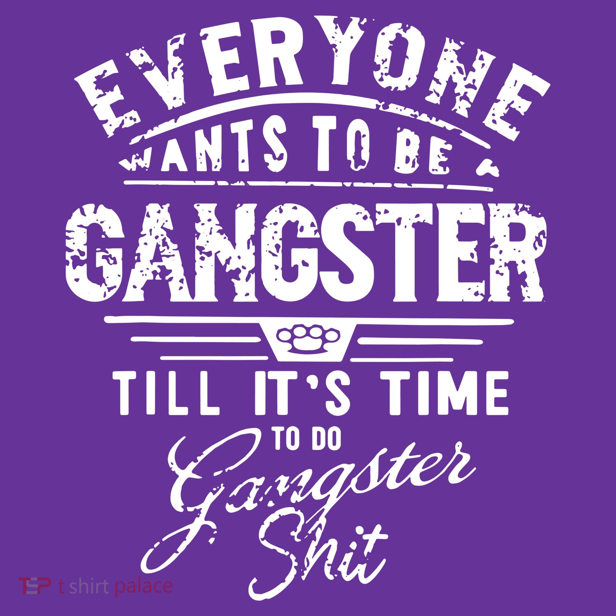 Everyone Want To Be Gangster Till Its Time To Do Apron