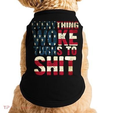Everything Woke Turns To Shit USA Flag Doggie Tank