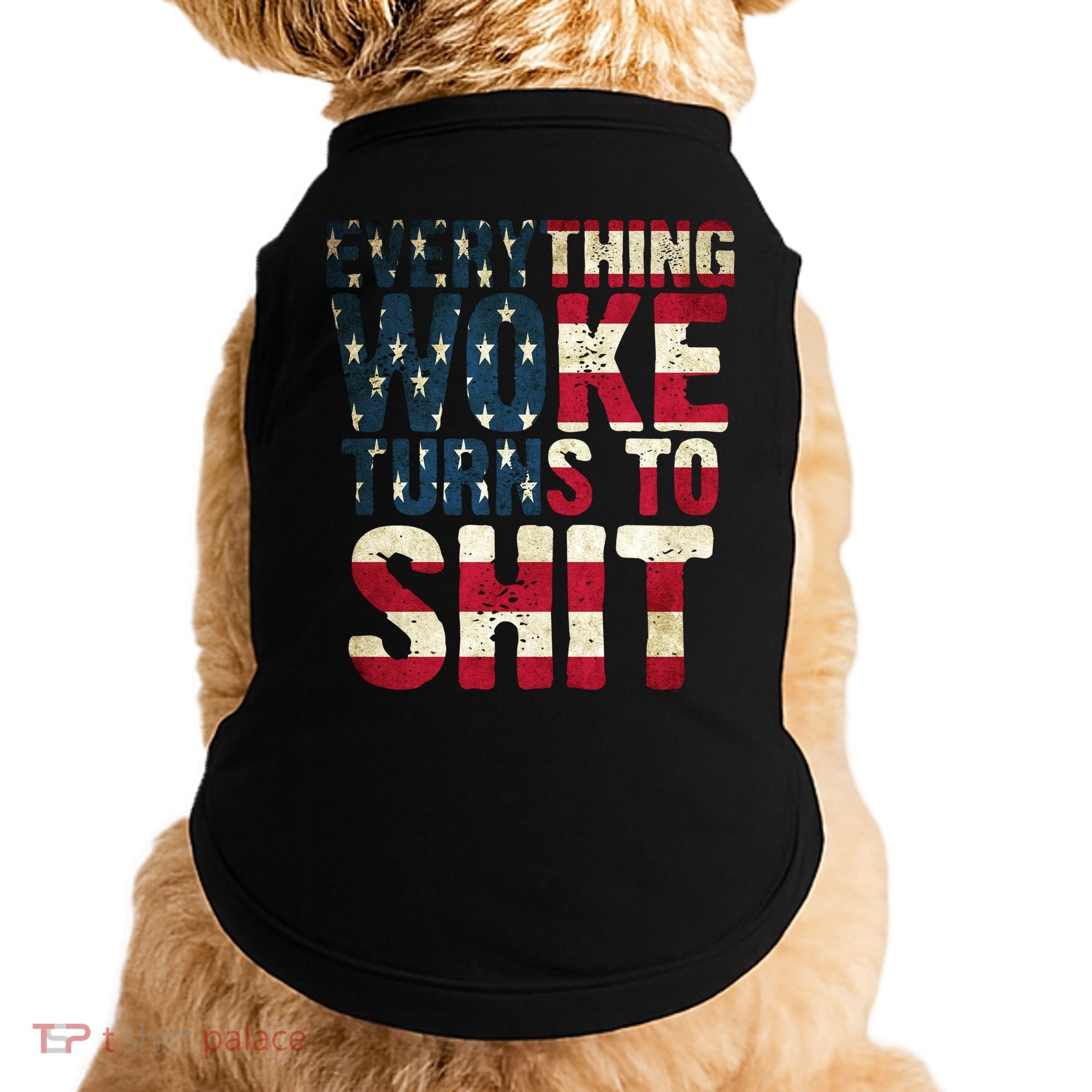 Everything Woke Turns To Shit USA Flag Doggie Tank