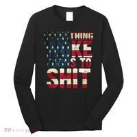 Everything Woke Turns To Shit USA Flag Long Sleeve Shirt thumb 0
