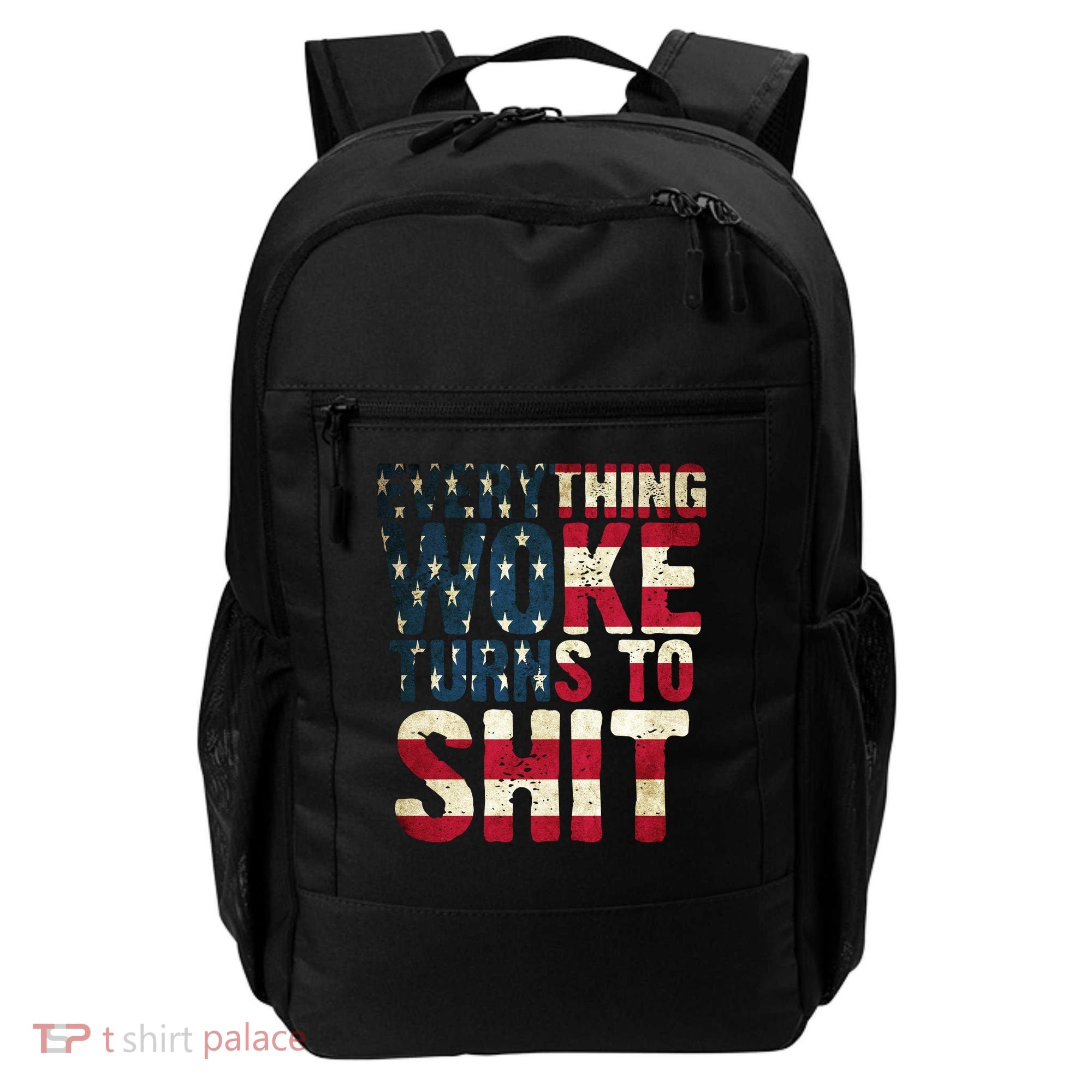 Everything Woke Turns To Shit USA Flag Backpack