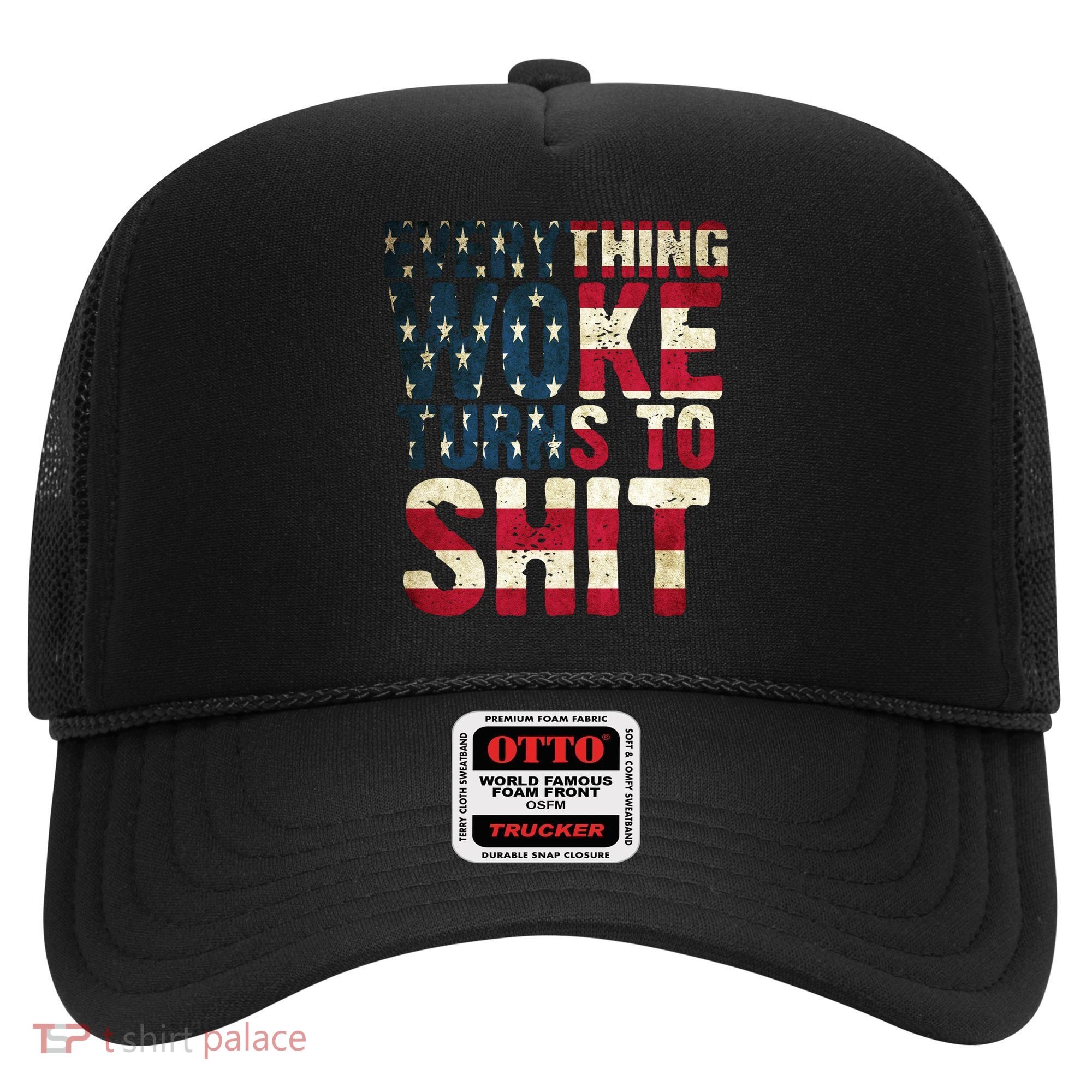 Everything Woke Turns To Shit USA Flag Hat