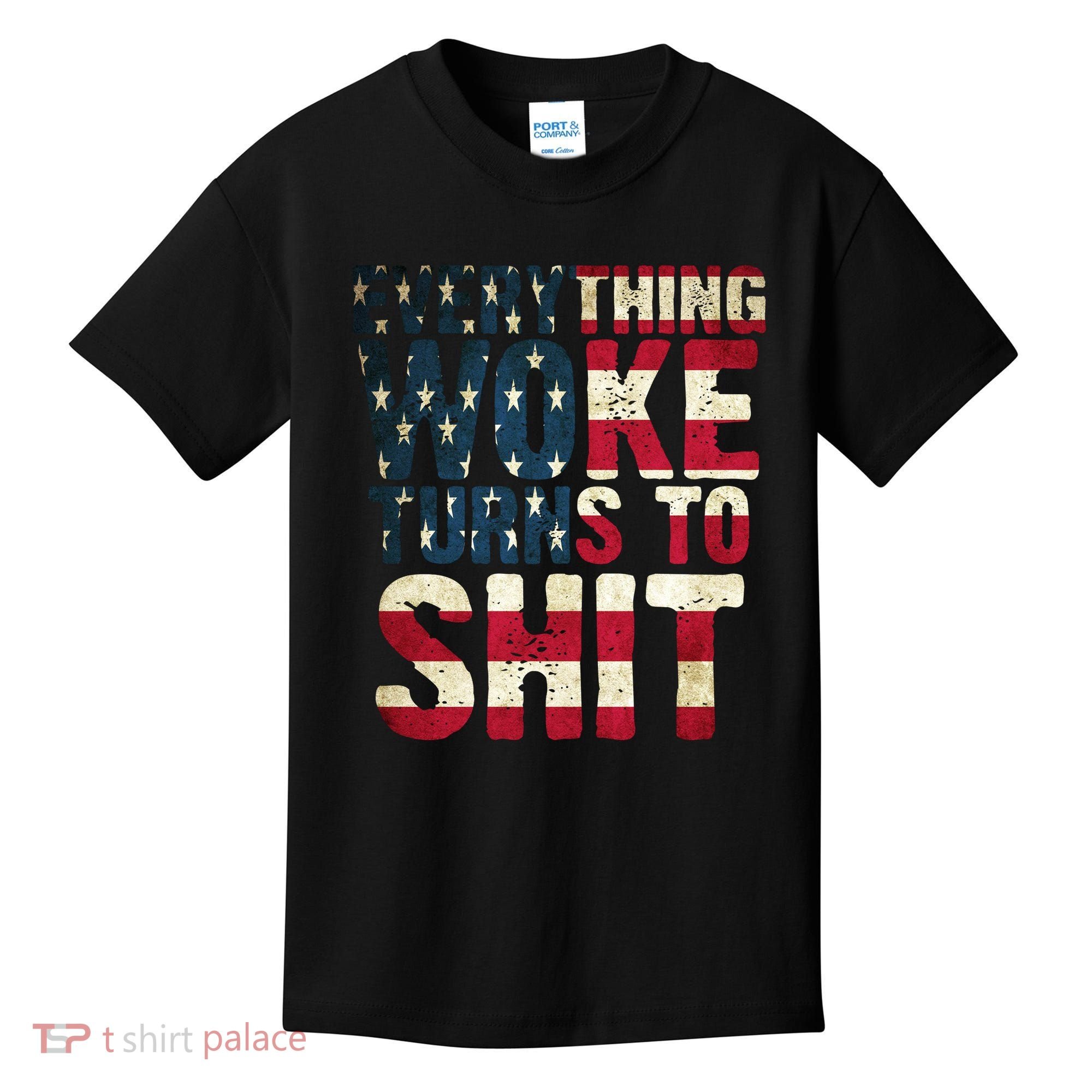 Everything Woke Turns To Shit USA Flag Kids T-Shirt