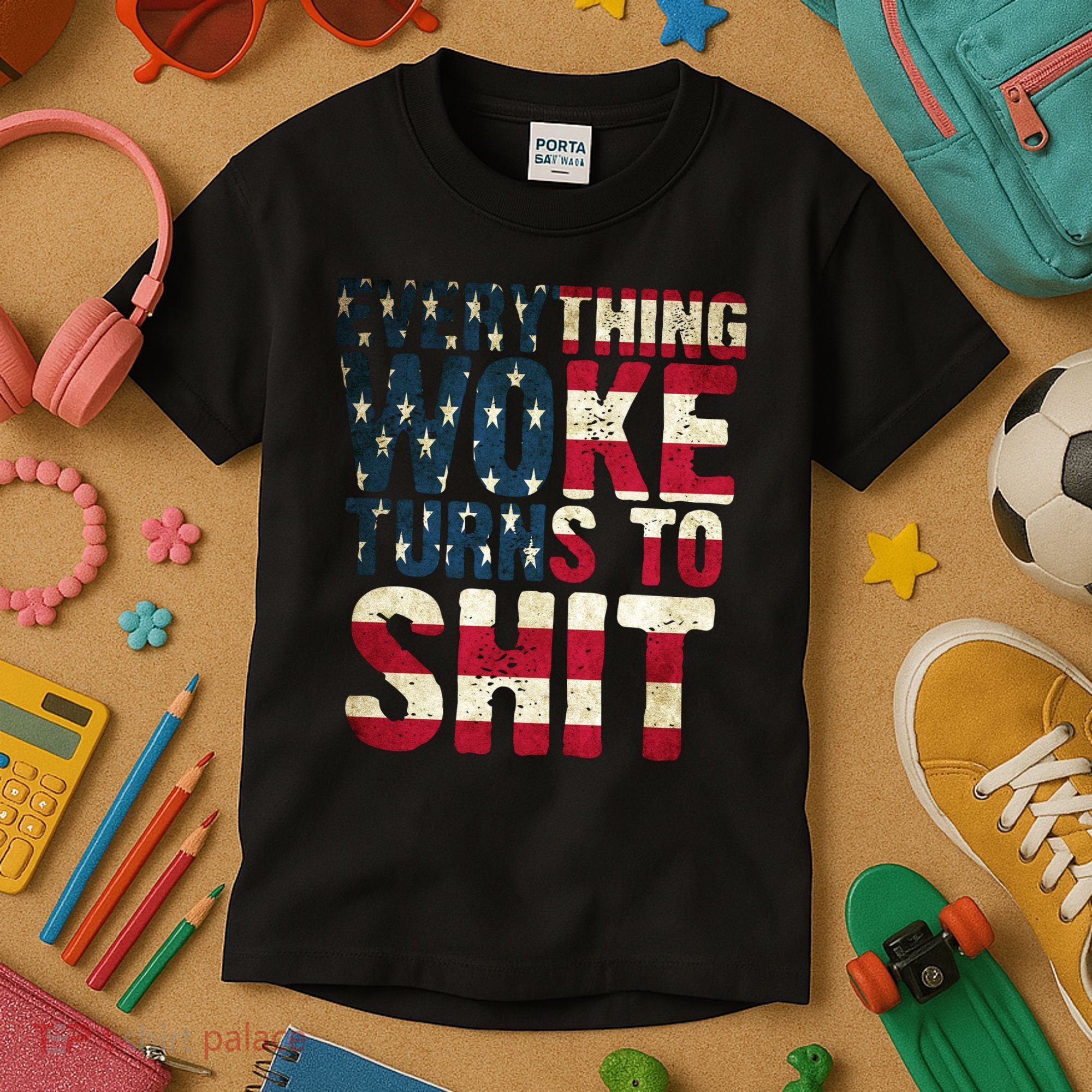 Everything Woke Turns To Shit USA Flag Kids T-Shirt