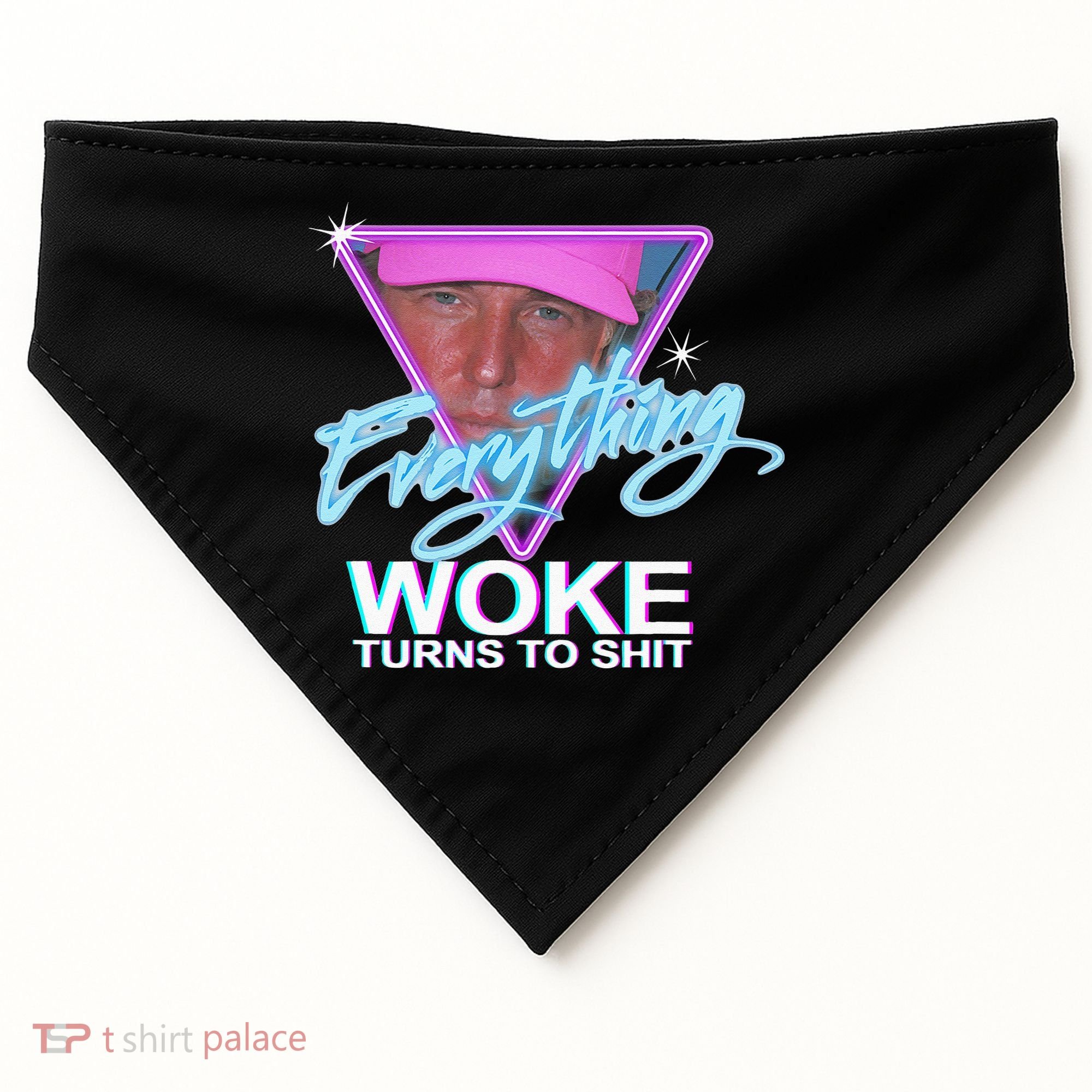 Everything Woke Turns To Shit Donald Trump Retro 80s USA-Made Doggie Bandana