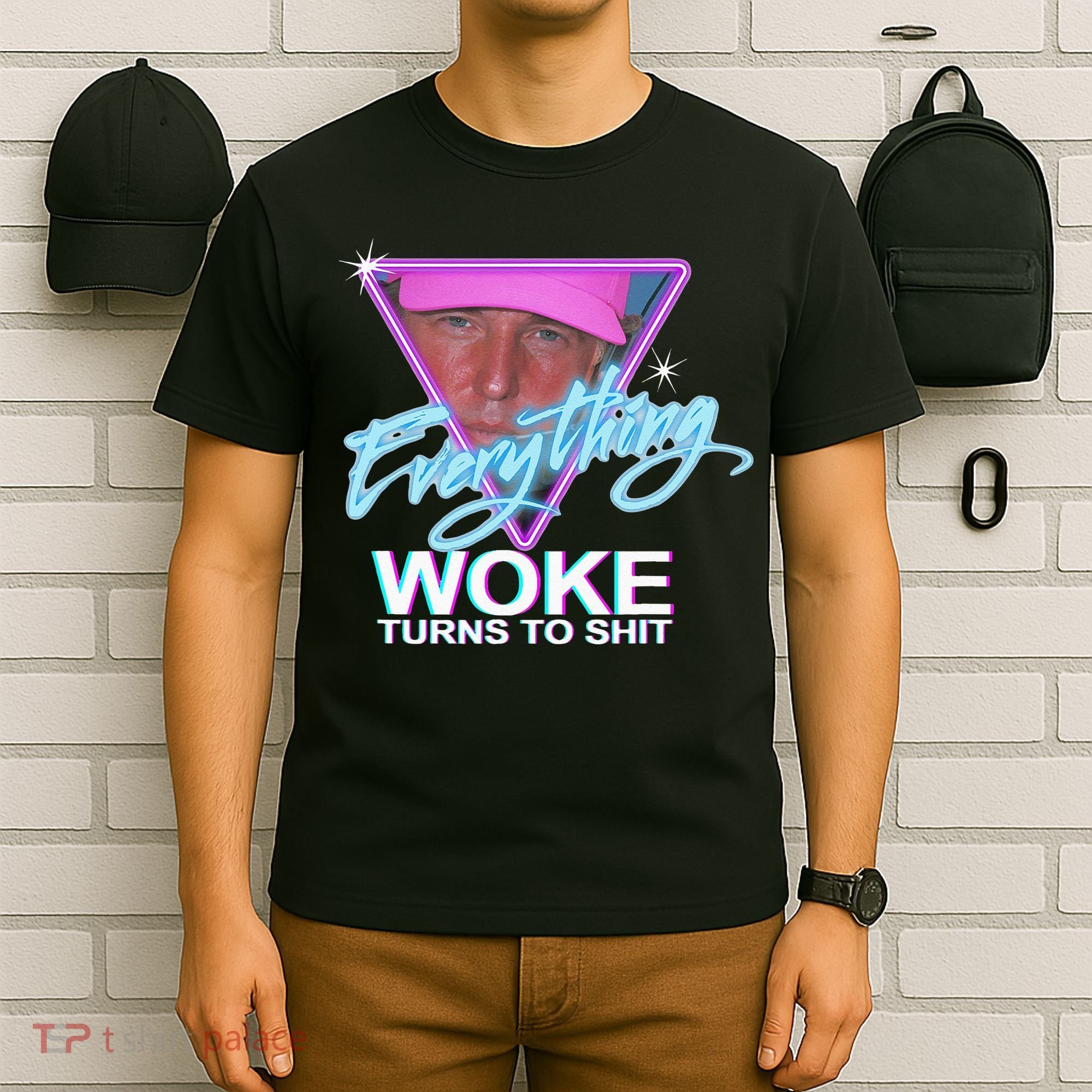 Everything Woke Turns To Shit Donald Trump Retro 80s T-Shirt
