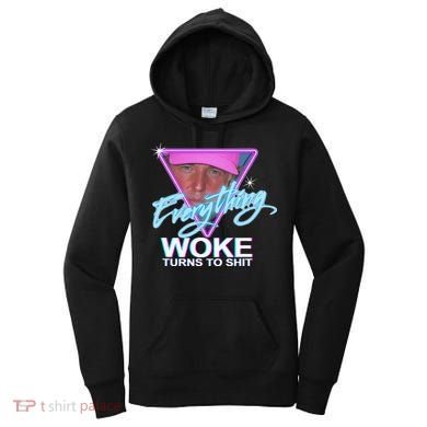 Everything Woke Turns To Shit Donald Trump Retro 80s Women's Hoodie
