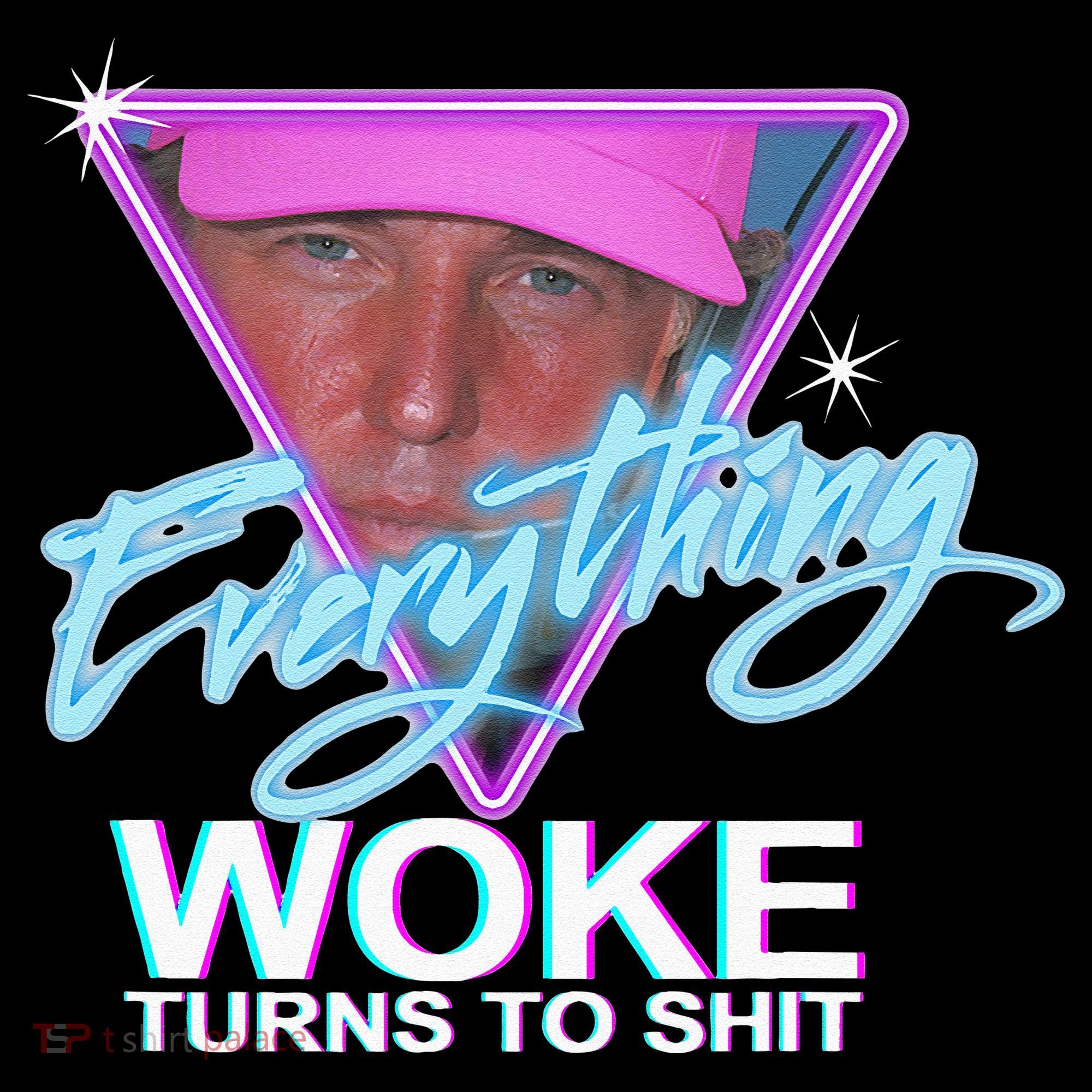 Everything Woke Turns To Shit Donald Trump Retro 80s Women's Hoodie