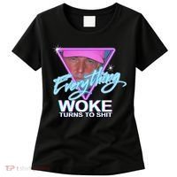 Everything Woke Turns To Shit Donald Trump Retro 80s Women's T-Shirt thumb 0