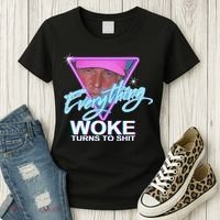 Everything Woke Turns To Shit Donald Trump Retro 80s Women's T-Shirt thumb 3