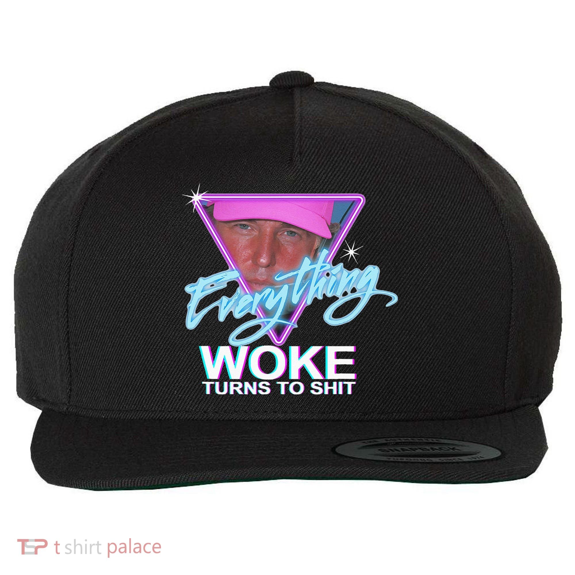 Everything Woke Turns To Shit Donald Trump Retro 80s Wool Snapback Cap