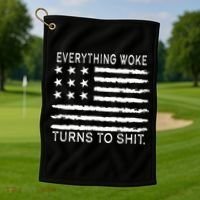 Everything Woke Turns To Shit American Flag Golf Towel thumb 1