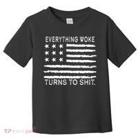 Everything Woke Turns To Shit American Flag Toddler T-Shirt thumb 0