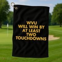 Eerrational Wvu Will Win By At Least Two Touchdowns Golf Towel thumb 1