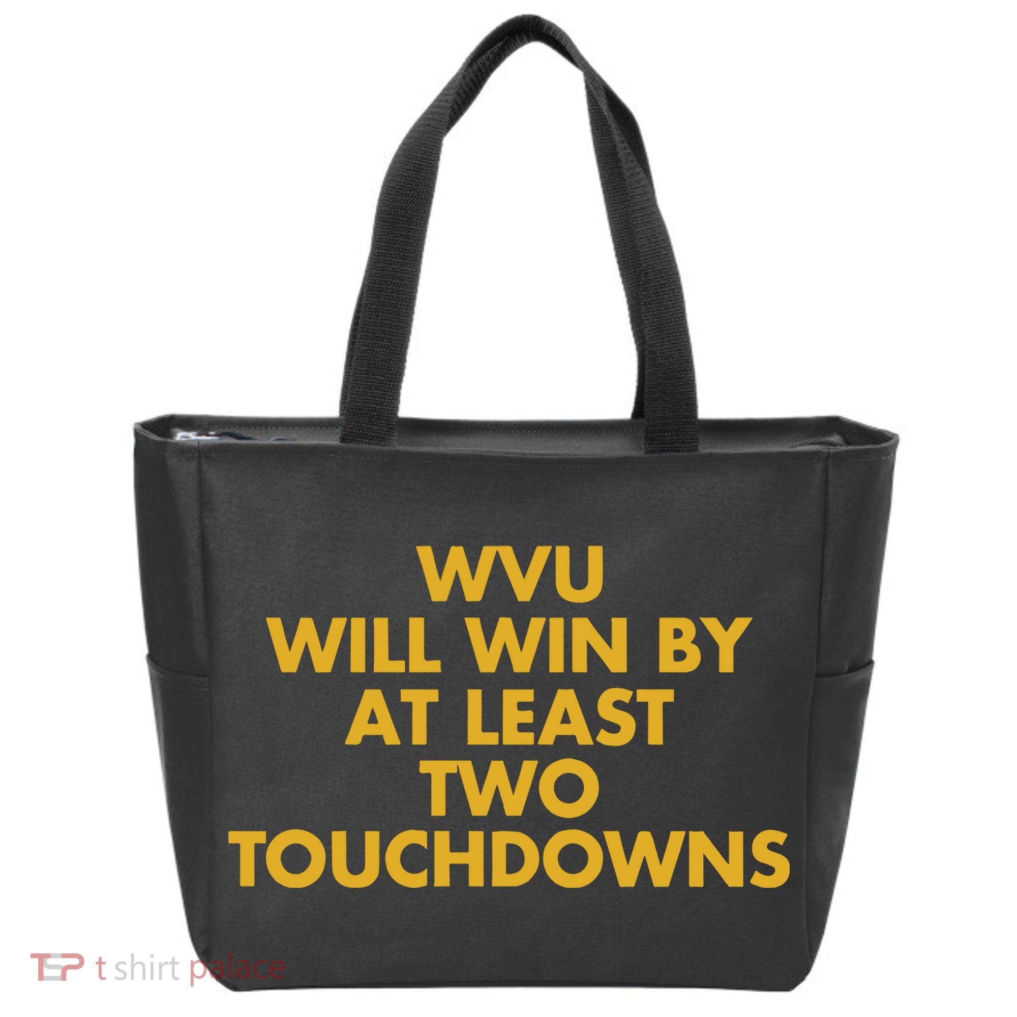 Eerrational Wvu Will Win By At Least Two Touchdowns Tote Bag