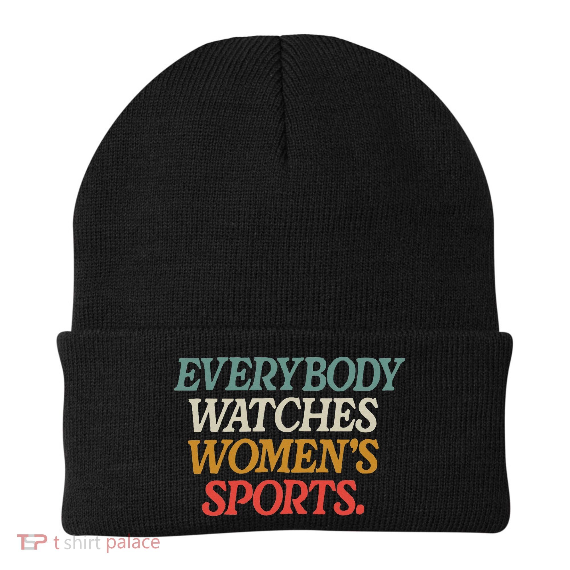 Everybody Watches Wo Sports Beanie