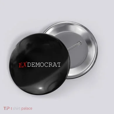 Ex Democrat Button