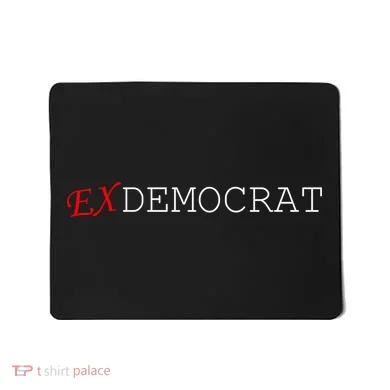 Ex Democrat Mousepad