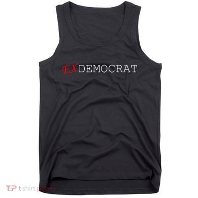 Ex Democrat Tank Top