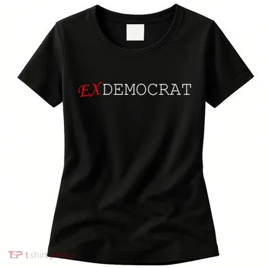 Ex Democrat Women's T-Shirt