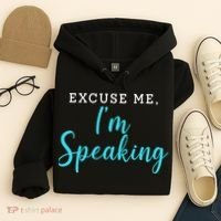 Excuse Me I'm Speaking Kamala Harris Quote Vice President Debate  Hoodie thumb 4