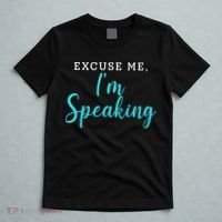 Excuse Me I'm Speaking Kamala Harris Quote Vice President Debate  T-Shirt thumb 5