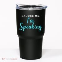 Excuse Me I'm Speaking Kamala Harris Quote Vice President Debate  Tumbler thumb 0