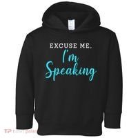 Excuse Me I'm Speaking Kamala Harris Quote Vice President Debate  Toddler Hoodie thumb 0