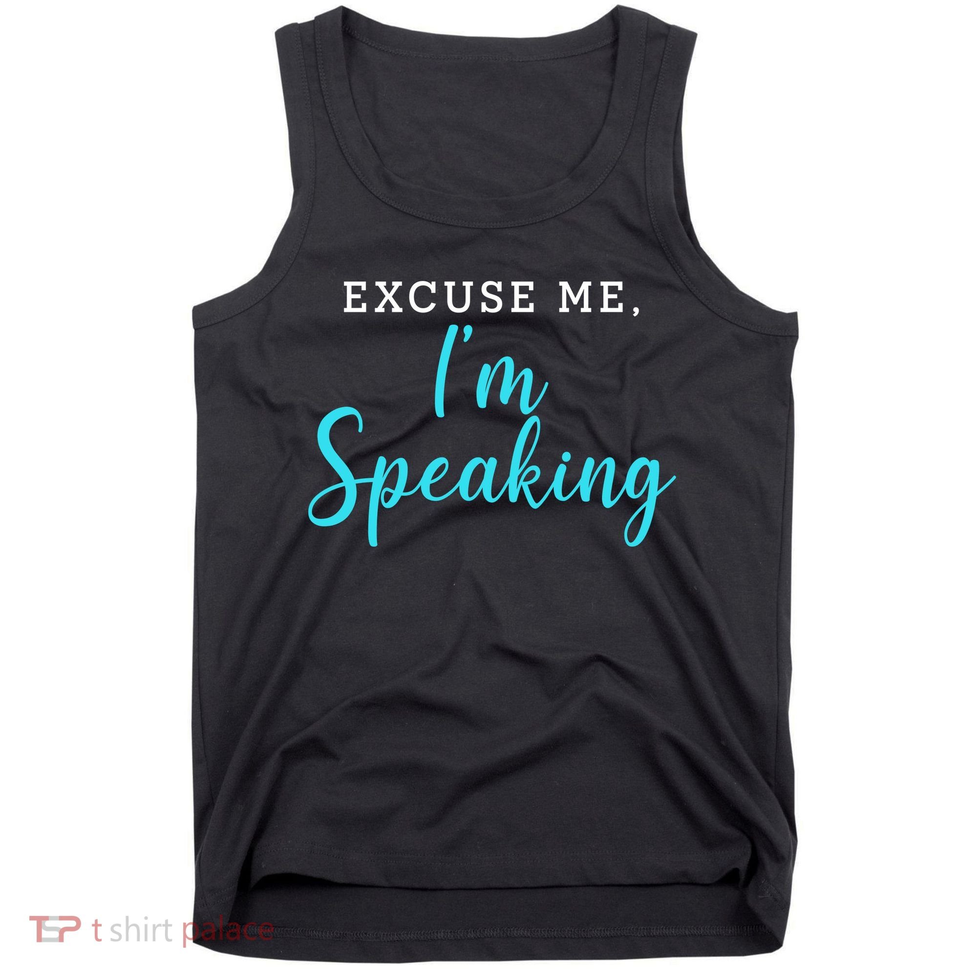 Excuse Me I'm Speaking Kamala Harris Quote Vice President Debate  Tank Top
