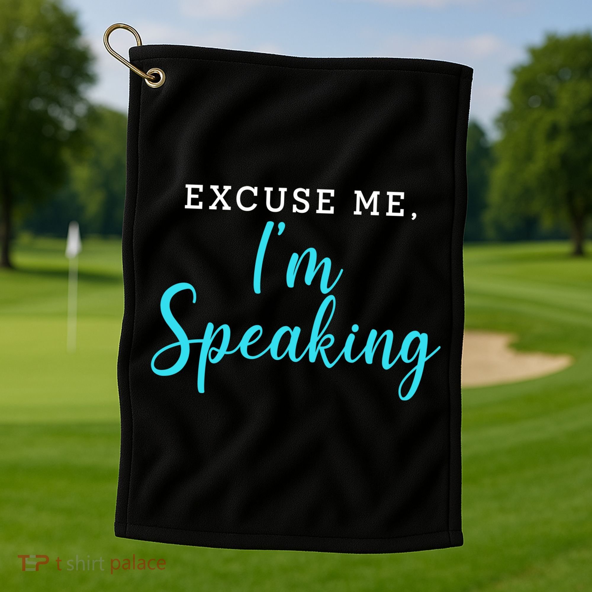 Excuse Me I'm Speaking Kamala Harris Quote Vice President Debate  Golf Towel